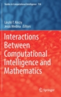 Interactions Between Computational Intelligence and Mathematics - Book