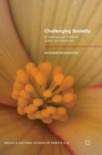 Challenging Sociality : An Anthropology of Robots, Autism, and Attachment - Book