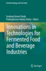 Innovations in Technologies for Fermented Food and Beverage Industries - Book