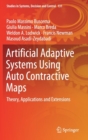 Artificial Adaptive Systems Using Auto Contractive Maps : Theory, Applications and Extensions - Book