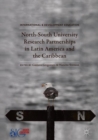North-South University Research Partnerships in Latin America and the Caribbean - Book