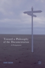 Toward a Philosophy of the Documentarian : A Prolegomenon - Book