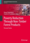 Poverty Reduction Through Non-Timber Forest Products : Personal Stories - Book