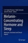 Melanin-Concentrating Hormone and Sleep : Molecular, Functional and Clinical Aspects - Book