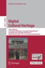Digital Cultural Heritage : Final Conference of the Marie Sklodowska-Curie Initial Training Network for Digital Cultural Heritage, ITN-DCH 2017, Olimje, Slovenia, May 23-25, 2017, Revised Selected Pap - Book