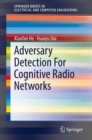Adversary Detection For Cognitive Radio Networks - Book