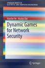 Dynamic Games for Network Security - Book