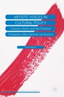 Artists’ Voices in Cultural Policy : Careers, Myths and the Creative Profession after German Unification - Book