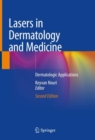 Lasers in Dermatology and Medicine : Dermatologic Applications - Book