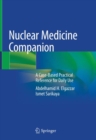 Nuclear Medicine Companion : A Case-Based Practical Reference for Daily Use - Book