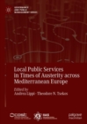 Local Public Services in Times of Austerity across Mediterranean Europe - Book