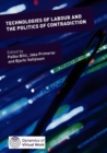 Technologies of Labour and the Politics of Contradiction - Book