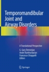 Temporomandibular Joint and Airway Disorders : A Translational Perspective - Book