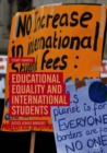 Educational Equality and International Students : Justice Across Borders? - Book