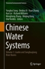 Chinese Water Systems : Volume 1: Liaohe and Songhuajiang River Basins - Book