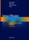 Serous Effusions : Etiology, Diagnosis, Prognosis and Therapy - Book