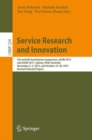 Service Research and Innovation : 5th and 6th Australasian Symposium, ASSRI 2015 and ASSRI 2017, Sydney, NSW, Australia, November 2-3, 2015, and October 19-20, 2017, Revised Selected Papers - Book