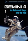 Gemini 4 : An Astronaut Steps into the Void - Book