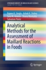 Analytical Methods for the Assessment of Maillard Reactions in Foods - Book