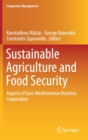 Sustainable Agriculture and Food Security : Aspects of Euro-Mediteranean Business Cooperation - Book