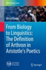 From Biology to Linguistics: The Definition of Arthron in Aristotle's Poetics - Book
