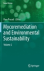 Mycoremediation and Environmental Sustainability : Volume 2 - Book
