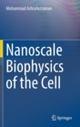 Nanoscale Biophysics of the Cell - Book