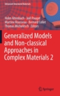 Generalized Models and Non-classical Approaches in Complex Materials 2 - Book
