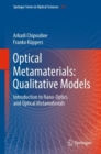 Optical Metamaterials: Qualitative Models : Introduction to Nano-Optics and Optical Metamaterials - Book