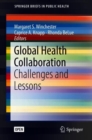 Global Health Collaboration : Challenges and Lessons - Book