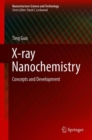 X-ray Nanochemistry : Concepts and Development - Book
