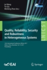 Quality, Reliability, Security and Robustness in Heterogeneous Systems : 13th International Conference, QShine 2017, Dalian, China, December 16 -17, 2017, Proceedings - Book