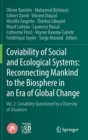 Coviability of Social and Ecological Systems: Reconnecting Mankind to the Biosphere in an Era of Global Change : Vol. 2: Coviability Questioned by a Diversity of Situations - Book