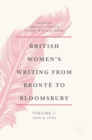 British Women's Writing from Bronte to Bloomsbury, Volume 1 : 1840s and 1850s - Book
