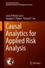 Causal Analytics for Applied Risk Analysis - Book