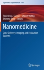 Nanomedicine : Gene Delivery, Imaging and Evaluation Systems - Book