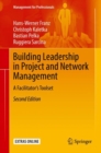 Building Leadership in Project and Network Management : A Facilitator's Toolset - Book