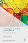 Social Impact Investing Beyond the SIB : Evidence from the Market - Book