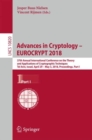 Advances in Cryptology – EUROCRYPT 2018 : 37th Annual International Conference on the Theory and Applications of Cryptographic Techniques, Tel Aviv, Israel, April 29 - May 3, 2018 Proceedings, Part I - Book