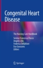 Congenital Heart Disease : The Nursing Care Handbook - Book