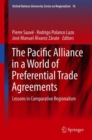 The Pacific Alliance in a World of Preferential Trade Agreements : Lessons in Comparative Regionalism - Book