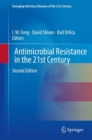 Antimicrobial Resistance in the 21st Century - Book