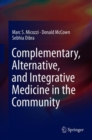 Complementary, Alternative, and Integrative Medicine in the Community - Book