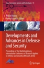 Developments and Advances in Defense and Security : Proceedings of the Multidisciplinary International Conference of Research Applied to Defense and Security (MICRADS 2018) - Book