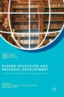 Higher Education and Regional Development : Tales from Northern and Central Europe - Book