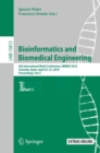 Bioinformatics and Biomedical Engineering : 6th International Work-Conference, IWBBIO 2018, Granada, Spain, April 25-27, 2018, Proceedings, Part I - Book