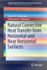 Natural Convective Heat Transfer from Horizontal and Near Horizontal Surfaces - Book