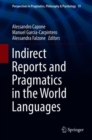 Indirect Reports and Pragmatics in the World Languages - Book