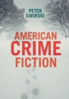 American Crime Fiction : A Cultural History of Nobrow Literature as Art - Book