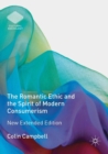 The Romantic Ethic and the Spirit of Modern Consumerism : New Extended Edition - Book